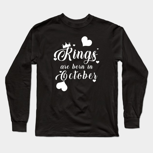 Kings Are Born In October Long Sleeve T-Shirt by mjhejazy